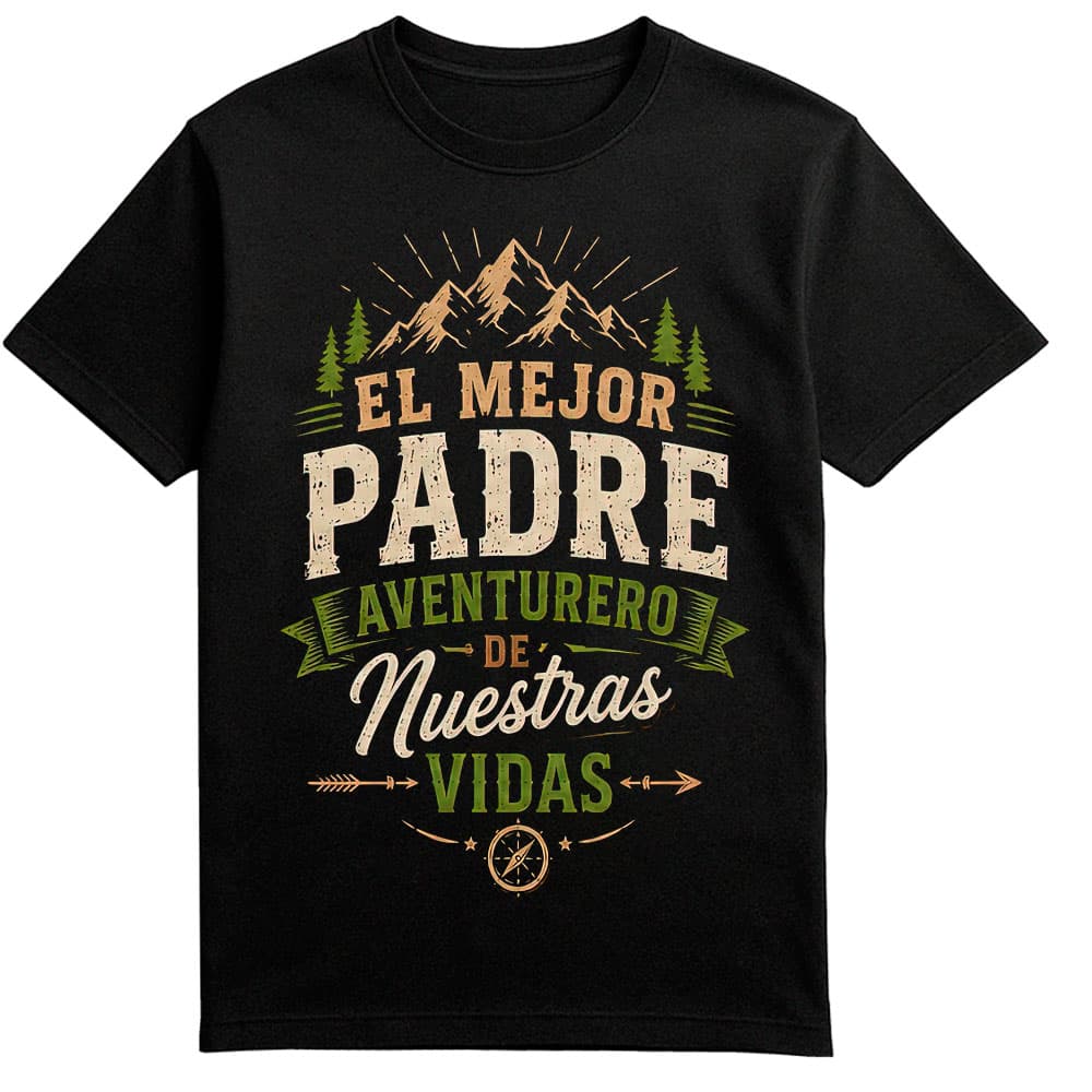 Camiseta día del padre «El Mejor Padre Aventurero de Nuestras Vidas»